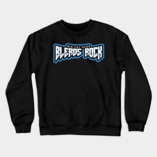 Blerds Rock Crewneck Sweatshirt